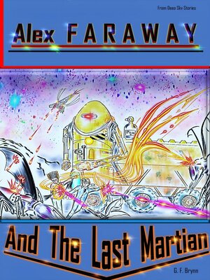 cover image of Alex Faraway and the Last Martian